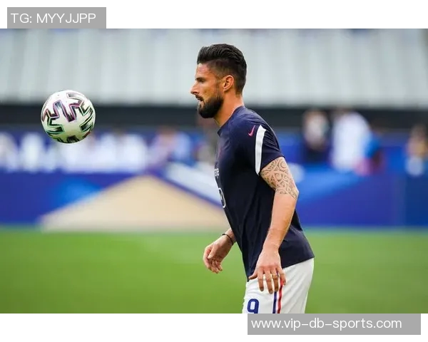 57球传奇射手吉鲁期待姆巴佩在未来世界杯中超越自己